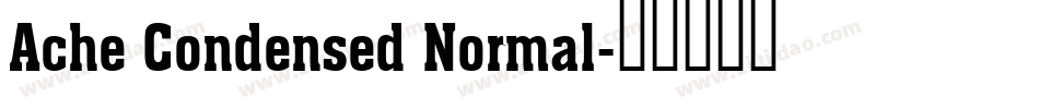 Ache Condensed Normal字体转换